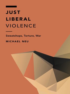 cover image of Just Liberal Violence